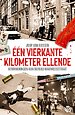 Eén vierkante kilometer ellende
