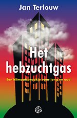 Het hebzuchtgas