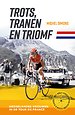Trots, tranen en triomf