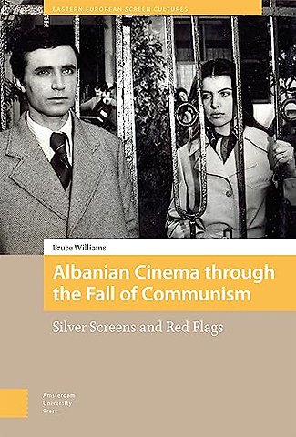 Albanian Cinema through the Fall of Communism