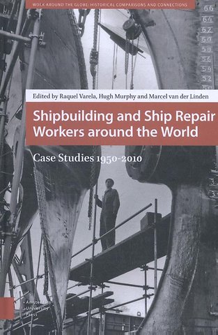 Shipbuilding and Ship Repair Workers around the World