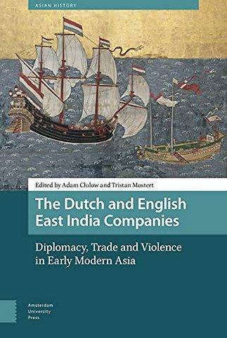 The Dutch and English East India Companies