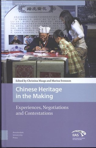 Chinese Heritage in the Making