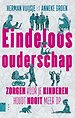 Eindeloos ouderschap Eindeloos ouderschap