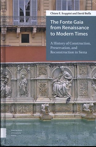 The Fonte Gaia from Renaissance to Modern Times
