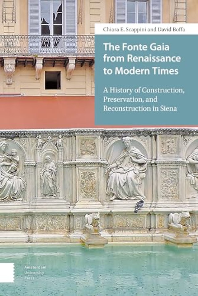 The Fonte Gaia from Renaissance to Modern Times