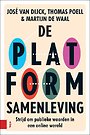 De Platformsamenleving De Platformsamenleving