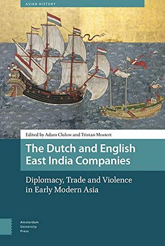 The Dutch and English East India Companies