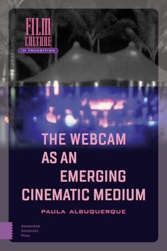 The Webcam as an Emerging Cinematic Medium