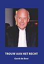 Trouw aan het recht Trouw aan het recht