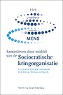 Samenleven door middel van de Sociocratische kringorganisatie Samenleven door middel van de Sociocratische kringorganisatie