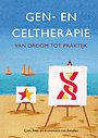 Gen- en celtherapie Gen- en celtherapie