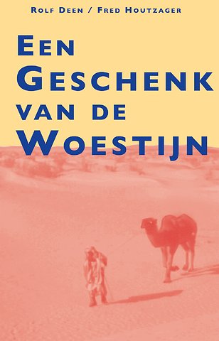 Een geschenk van de woestijn
