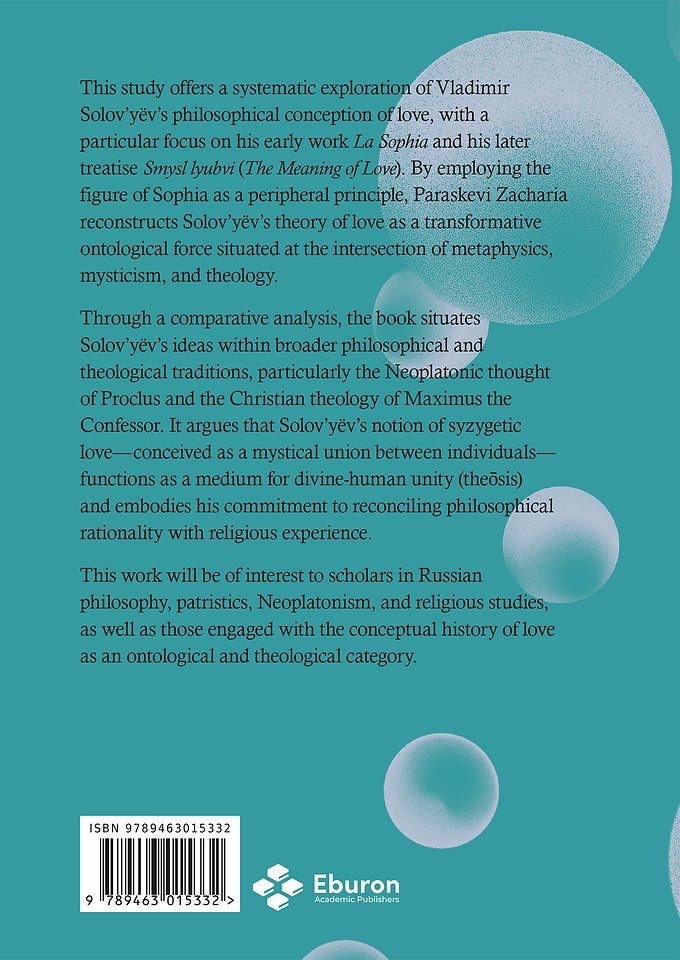 On Solov’yëv’s View of Love and its Affinities with Proclus and Maximus the Confessor