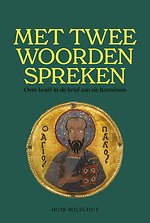 Met twee woorden spreken