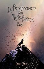 De bergbouwers van Metis Bidenk