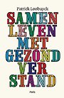 Samenleven met gezond verstand Samenleven met gezond verstand