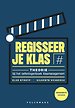 Regisseer je klas