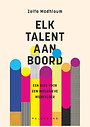 Elk talent aan boord Elk talent aan boord