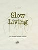 Slow Living Slow Living