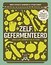 Zelf gefermenteerd