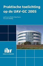 Praktische toelichting op de UAV-GC 2005