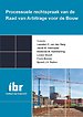 Processuele rechtspraak van de Raad van Arbitrage voor de Bouw Processuele rechtspraak van de Raad van Arbitrage voor de Bouw