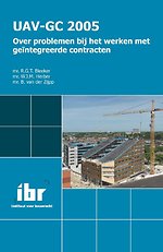 UAV-GC 2005. Over problemen bij het werken met geïntegreerde contracten