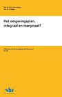 Het omgevingsplan, integraal en marginaal? Het omgevingsplan, integraal en marginaal?