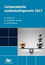 Jurisprudentie aanbestedingsrecht 2017 Jurisprudentie aanbestedingsrecht 2017