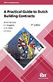 A practical guide to Dutch building contracts