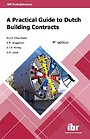 A practical guide to Dutch building contracts A practical guide to Dutch building contracts