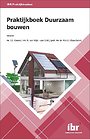Praktijkboek Duurzaam bouwen Praktijkboek Duurzaam bouwen