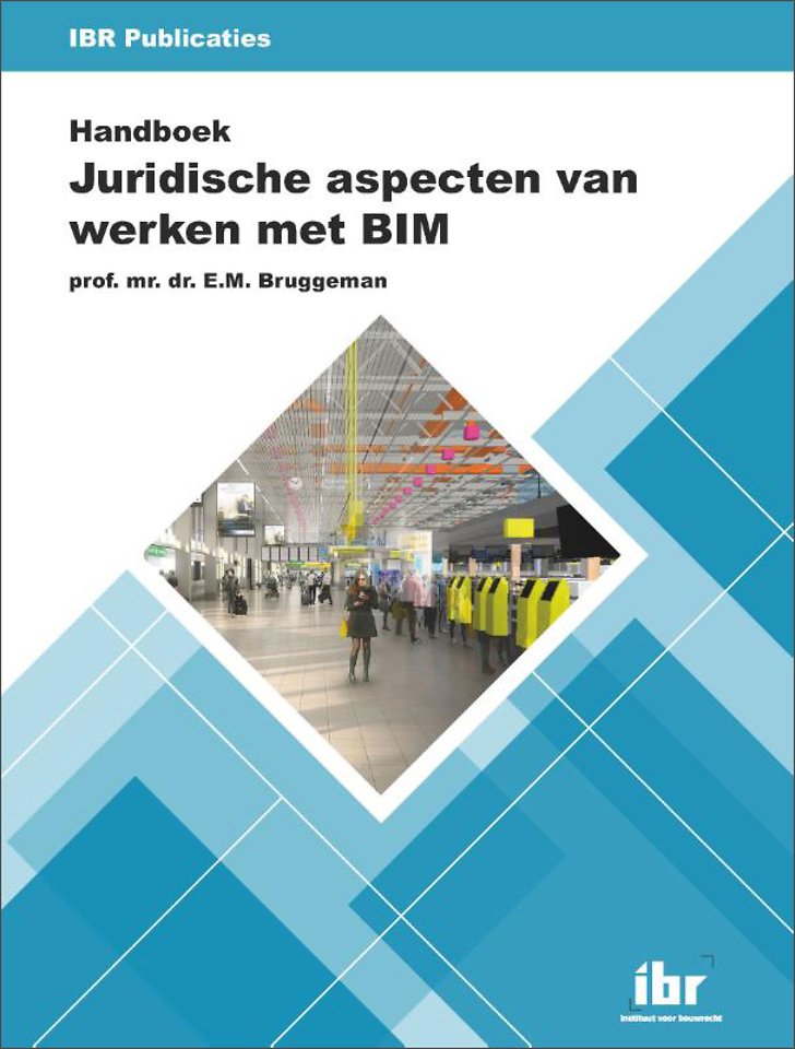 Handboek Juridische aspecten van werken met BIM