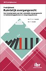 Praktijkboek Ruimtelijk overgangsrecht Praktijkboek Ruimtelijk overgangsrecht