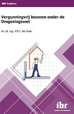 Vergunningvrij bouwen onder de Omgevingswet