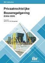 Privaatrechtelijke Bouwregelgeving (Editie 2024)