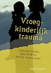 Vroegkinderlijk trauma