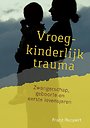 Vroegkinderlijk trauma