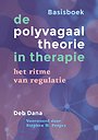 Basisboek (De polyvagaaltheorie in therapie) Basisboek (De polyvagaaltheorie in therapie)