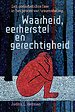 Waarheid, eerherstel en gerechtigheid