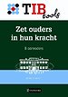 Zet ouders in hun kracht Zet ouders in hun kracht