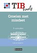 Groeien met mindset Groeien met mindset