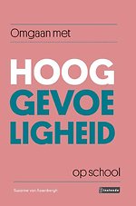 Omgaan met hooggevoeligheid op school