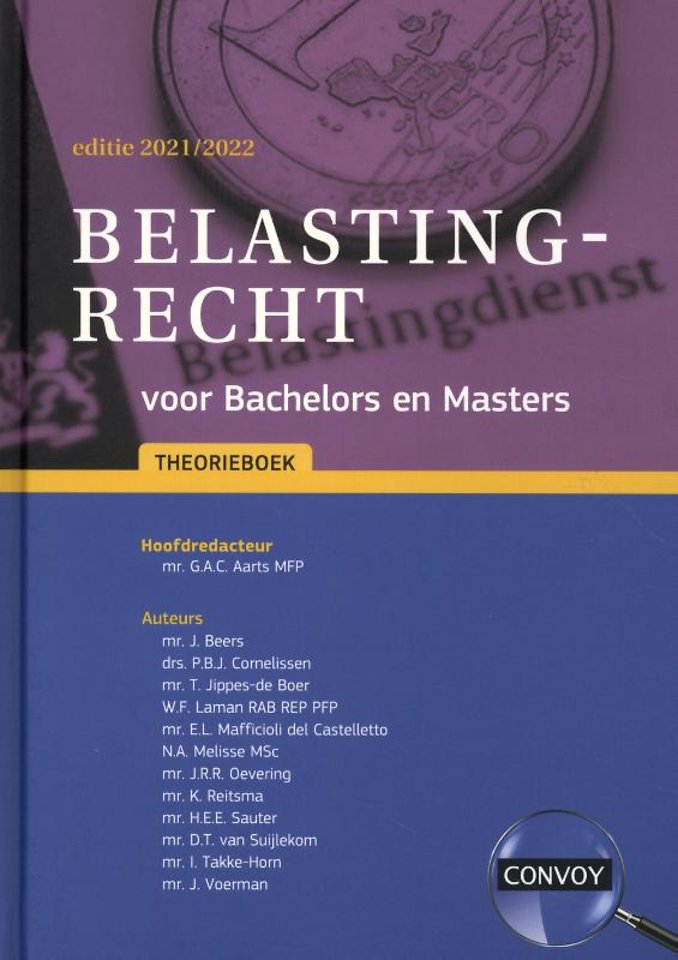 Belastingrecht Voor Bachelors En Masters Theorieboek 2021-2022 Door G.A ...