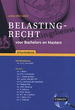 Belastingrecht voor Bachelors en Masters Opgavenboek 2021-2022