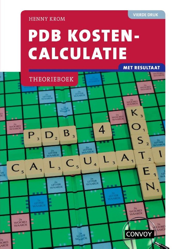 PDB Kostencalculatie met resultaat - Theorieboek