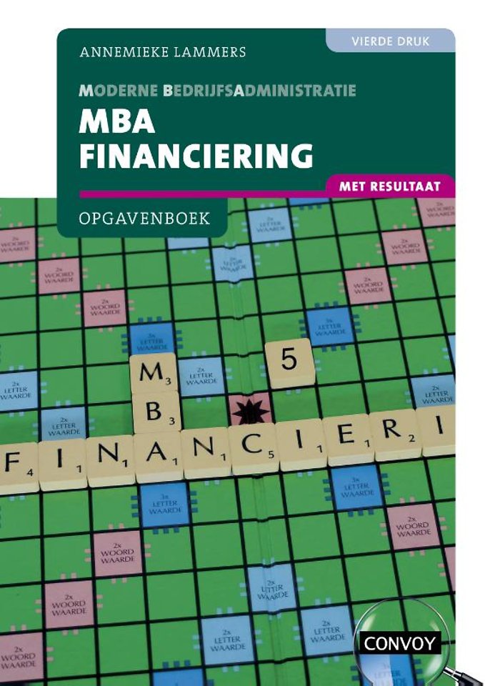 MBA Financiering met resultaat; Opgavenboek