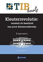 Kleuterrevolutie: versterk de kwaliteit van jouw kleuteronderwijs