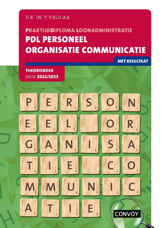 PDL Personeel Organisatie Communicatie Theorieboek 2022-2023 PDL Personeel Organisatie Communicatie Theorieboek 2022-2023